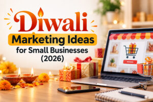 Diwali Marketing Ideas for Small Businesses